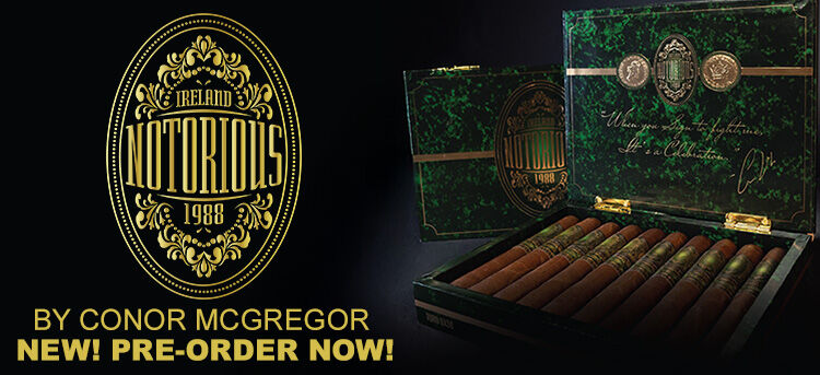 Wholesale Notorious Cigars by Conor McGregor - Pre-Order Now!